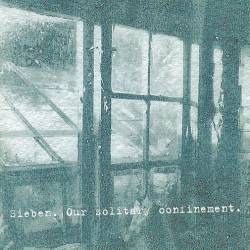 Our Solitary Confinement